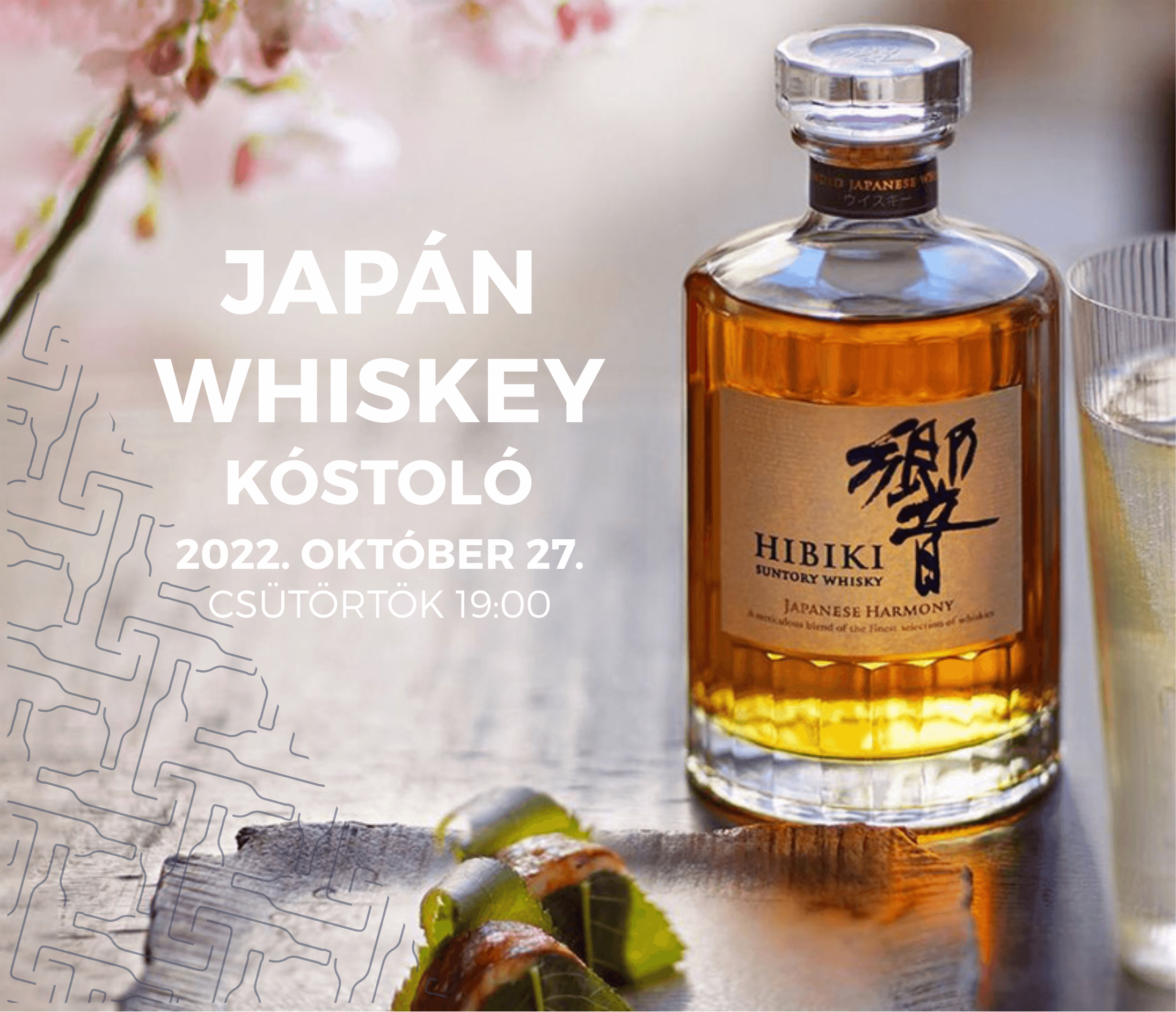 Kóstoló est // Japán whiskey // Wine Station
